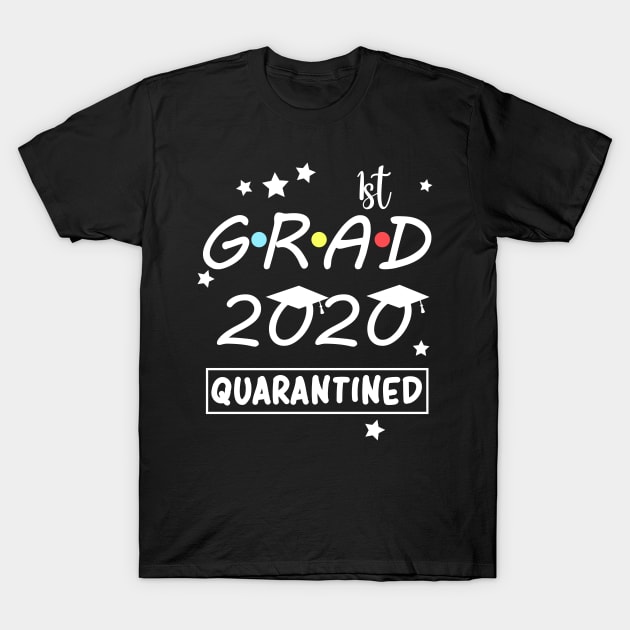 1st Grade Quarantine Graduation 2020 T-Shirt by Johner_Clerk_Design
